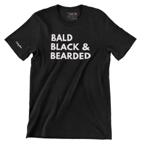 Bald, Black and Bearded T-shirt