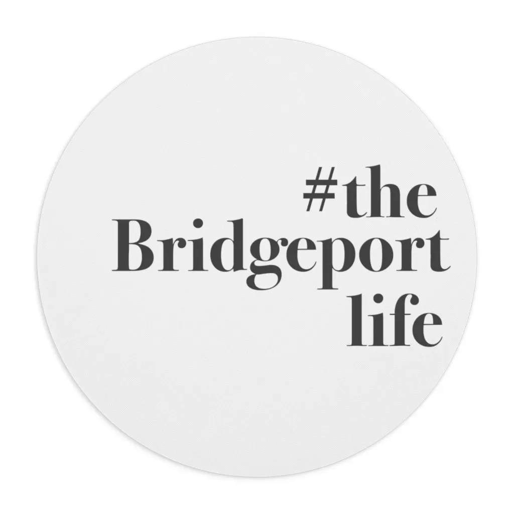 #thebridgeportlife Mousepad