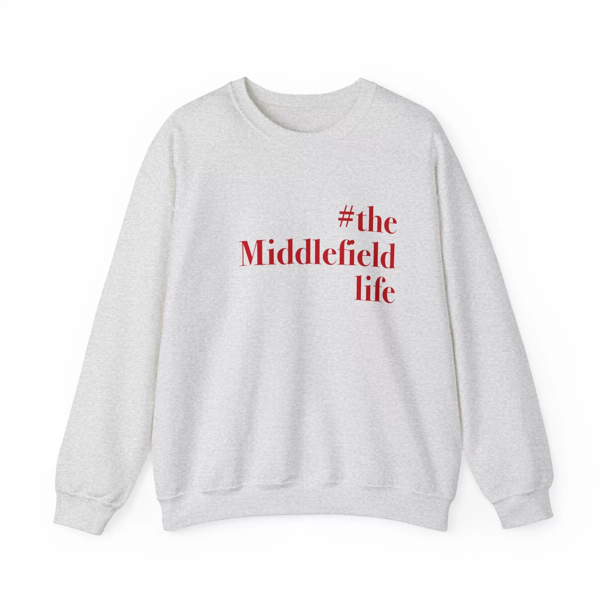 #themiddlefieldlife Unisex Heavy Blend™ Crewneck Sweatshirt