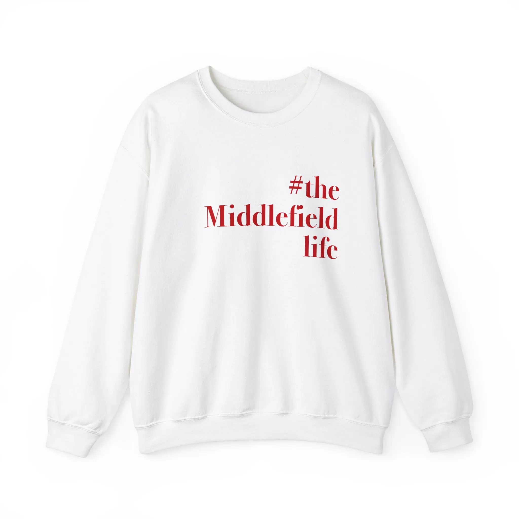 #themiddlefieldlife Unisex Heavy Blend™ Crewneck Sweatshirt